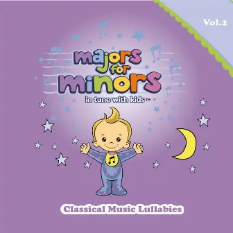 Classical Music Lullabies by Majors For Minors