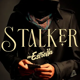 Stalker by Mc Estrella