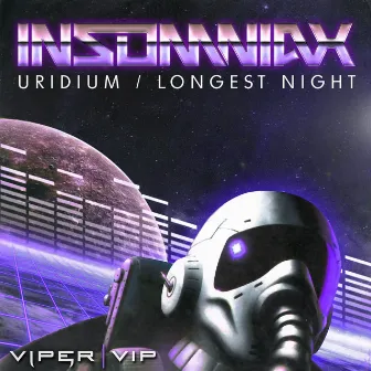 Uridium / Longest Night by Insomniax