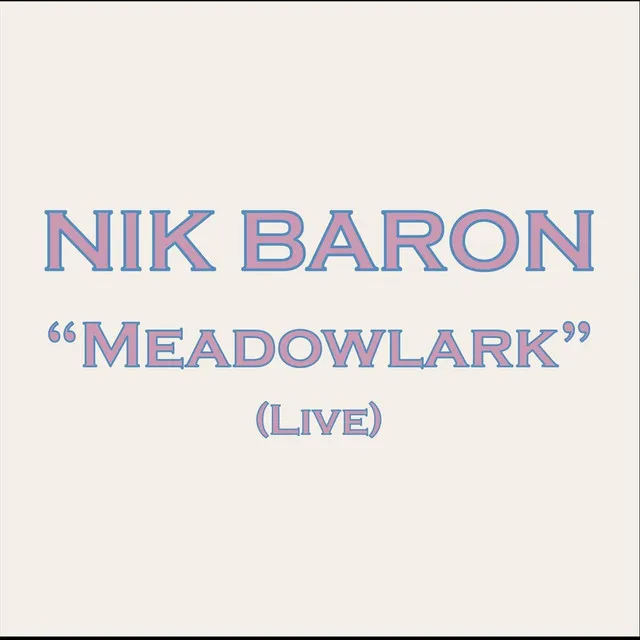 Meadowlark - Live