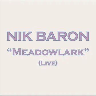 Meadowlark (Live) by Stephen Lawrence Schwartz