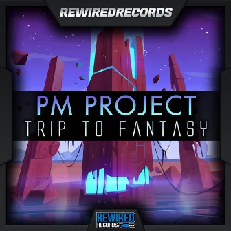 Trip To Fantasy by PM Project