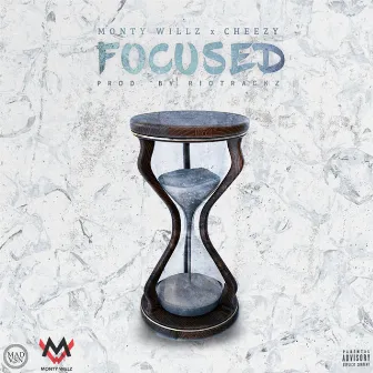 Focused by Monty Willz