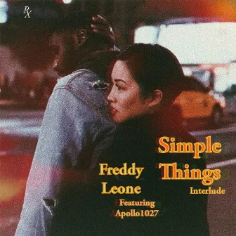 Simple Things Interlude by Freddy Leone