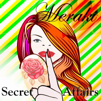 Secret Affairs by Meraki