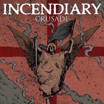 Crusade by Incendiary