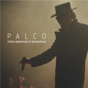 Palco by Pedro Abrunhosa