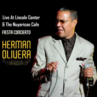 Live At Lincoln Center & The Nuyorican Cafe by Herman Olivera