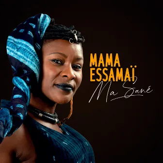 Mama Essamaï by Ma Sané