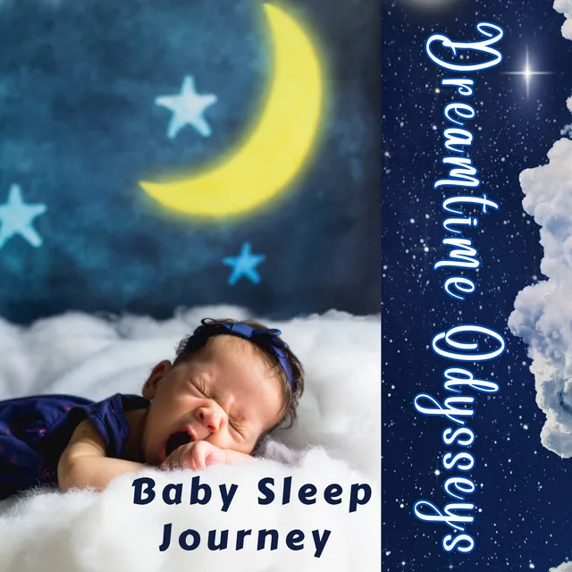 Dreamtime Odyssey: Baby Sleep Journeys