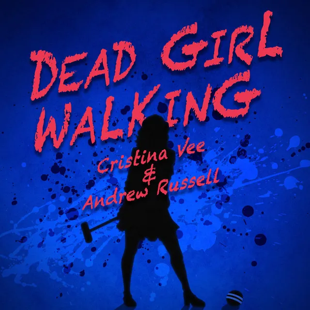 Dead Girl Walking