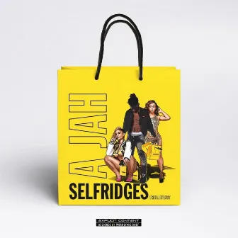 Selfridges by A Jah