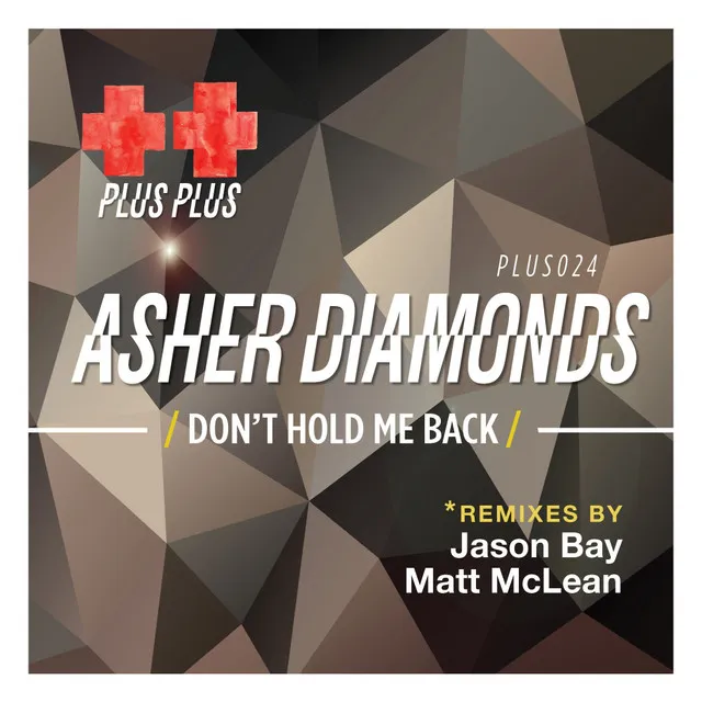 Don't Hold Me Back - Jason Bay's Late Night Affair Remix