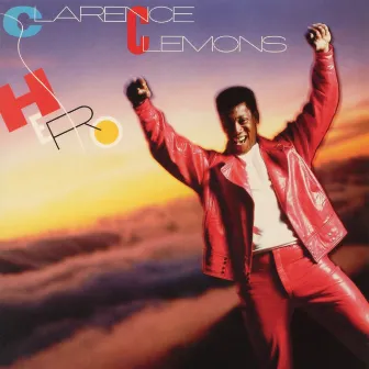 Hero (Expanded Edition) by Clarence Clemons