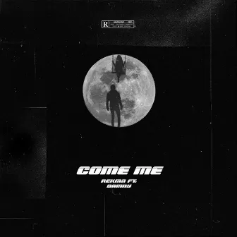 Come Me by Rekma