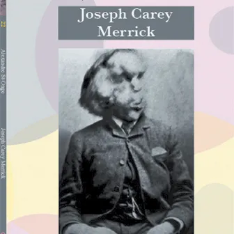 Joseph Carey Merrick by Alexandre St-Onge