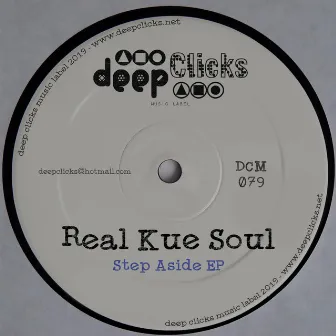 Step Aside by Real Kue Soul