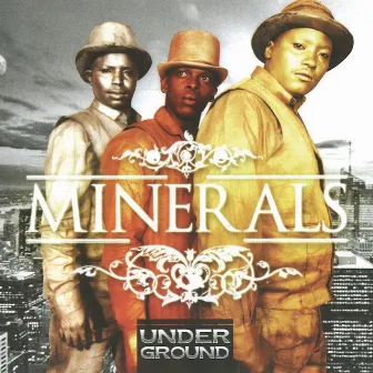 Under Ground by Minerals