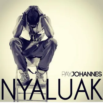 Nyaluak by Pay Johannes