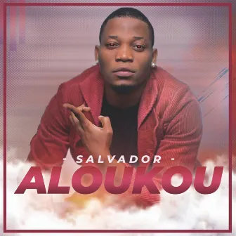 Aloukou by Salvador