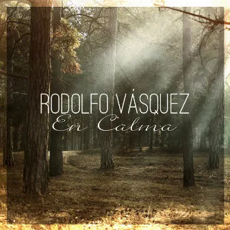 En Calma by Rodolfo Vasquez