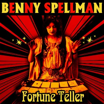 Fortune Teller by Benny Spellman