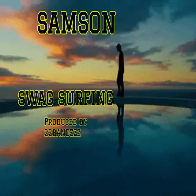 Swag Surfing