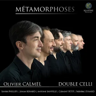 Métamorphoses by Olivier Calmel