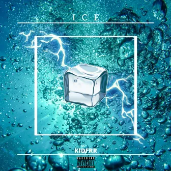 Ice by Kid Frr