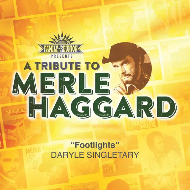 Footlights (A Tribute To Merle Haggard)