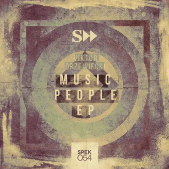 Music People Ep by Viktor Drzewiecki