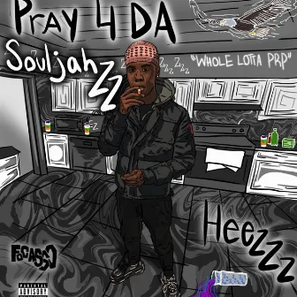 Pray For Da Souljahz by heez