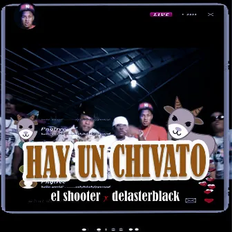 Hay un Chivato by El Shooter