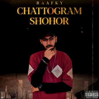 Chattogram Shohor by Raafky