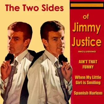 The Two Sides of Jimmy Justice by Jimmy Justice