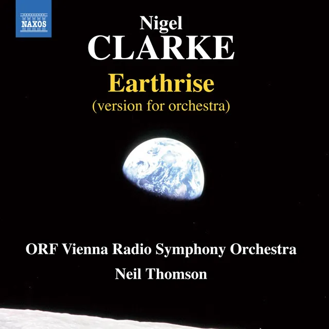 Clarke: Earthrise (Version for Orchestra)