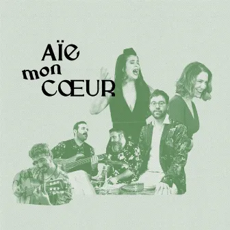 Aïe mon coeur by Enrique Cofiner