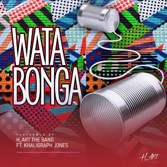 Watabonga (feat. Khaligraph Jones) by H_art the Band