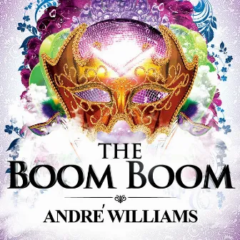 The Boom Boom by Andre' Williams