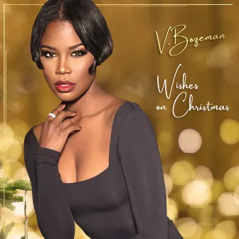 Wishes on Christmas by V. Bozeman