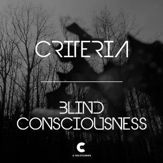 Blind Consciousness by Criteria