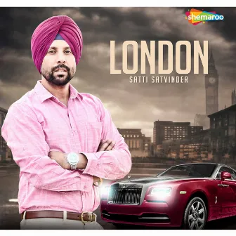 London by Satti Satvinder