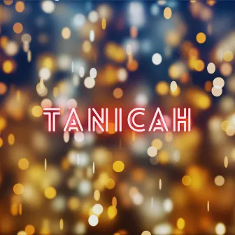 Tanicah by Delroy HKD