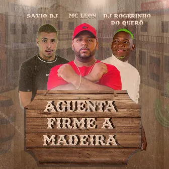 Aguenta Firme a Madeira by Savio DJ