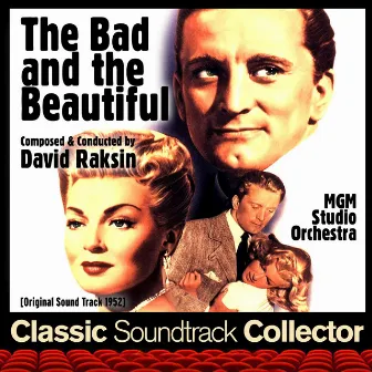 The Bad and the Beautiful (Original Soundtrack) [1952] by David Raksin