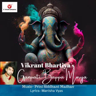 Ganpati Bappa Morya by Vikrant Bhartiya