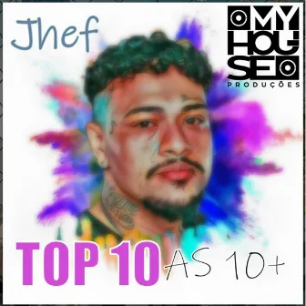 Jhef Top 10 as 10+ by Jhef