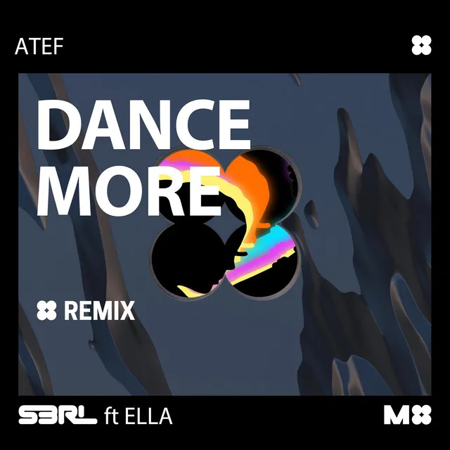 Dance More - Atef Remix