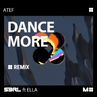 Dance More (Atef Remix) by Atef