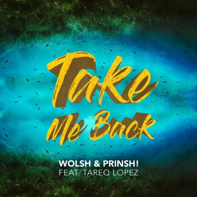 Take Me Back (feat. Tareq Lopez)